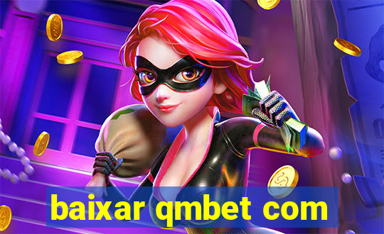 baixar qmbet com